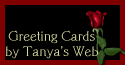 Greeting Cards by Tanya's Web